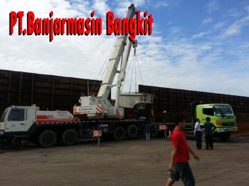 Rental Crane Bongkar Muat, Bongkar Muat Pelindo III Banjarmasin, Rental Crane Banjarmasin, Rental Crane Terbaik