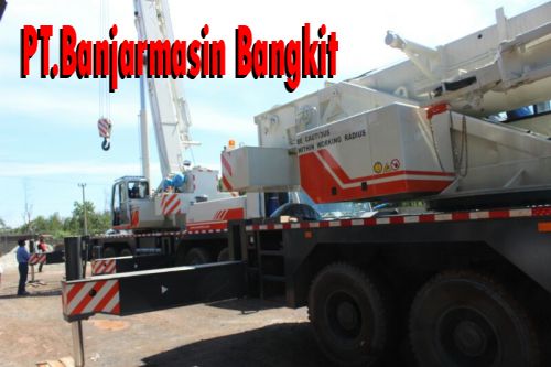 Pengecekan Unit Crane Terbaru, Unit Crane Terbaru, Rental Crane Unit Terbaru, Rental Crane Terbaik, Rental Crane Banjarmasin